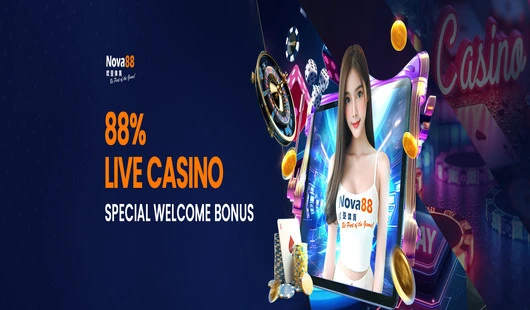 nova88 88 live casino welcome bonus
