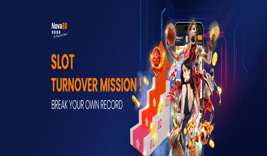 nova88 slot turnover mission